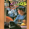 Ximos: Violent Past Part 2 of 2